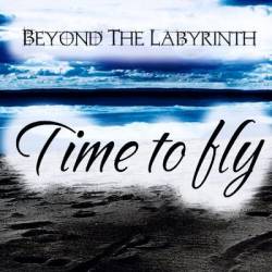 Beyond The Labyrinth : Time to Fly